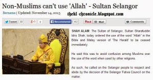 Teguran Sultan selaku ketua agama Islam mengecam cubaan orang bukan Islam dalam menggunakan kalimah "Allah". 